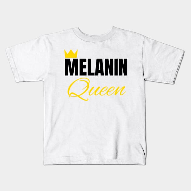 Melanin Queen, Black History, African American, for Black Women Kids T-Shirt by UrbanLifeApparel